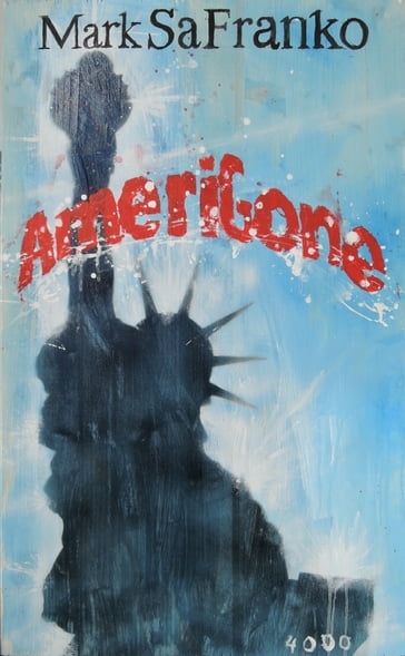 Amerigone - Mark SaFranko