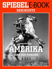 Amerika - Land der Pioniere