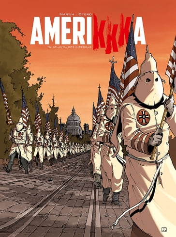 Amerikkka T6 - Roger Martin - Nicolas Otero