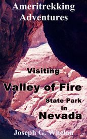 Ameritrekking Adventures: Visiting Valley of Fire State Park in Nevada