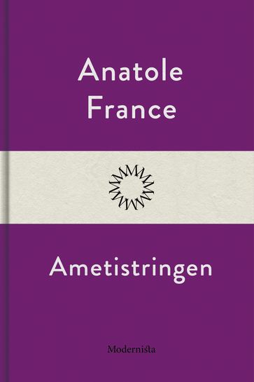 Ametistringen - Anatole France - Lars Sundh