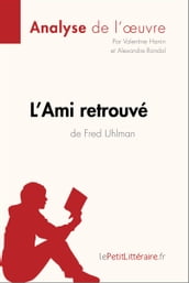 L Ami retrouvé de Fred Uhlman (Analyse de l oeuvre)