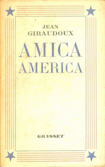 Amica America - Jean Giraudoux