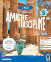 Amiche discipline. Crescere insieme per un mondo migliore. Con Storia, Geografia, Matematica, Scienze. Per la 5 ¿ classe della Scuola elementare. Con e-book. Con espansione online. Vol. 2