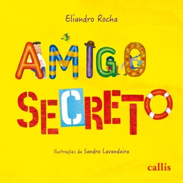 Amigo secreto - Eliandro Rocha
