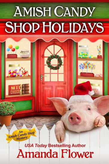 Amish Candy Shop Holidays Bundle - Amanda Flower