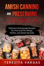 Amish Canning and Preserving COOKBOOK