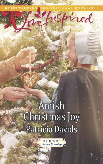 Amish Christmas Joy (Brides of Amish Country, Book 10) (Mills & Boon Love Inspired) - Patricia Davids