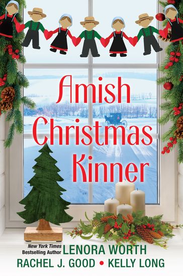 Amish Christmas Kinner - Lenora Worth - Rachel J. Good - Kelly Long