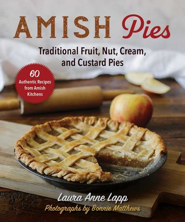 Amish Pies - Laura Anne Lapp - Bonnie Matthews
