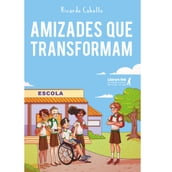 Amizades que transformam