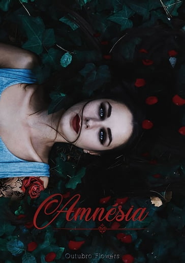 Amnésia - Outubro Flowers
