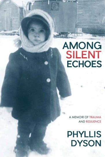 Among Silent Echoes - Phyllis Dyson