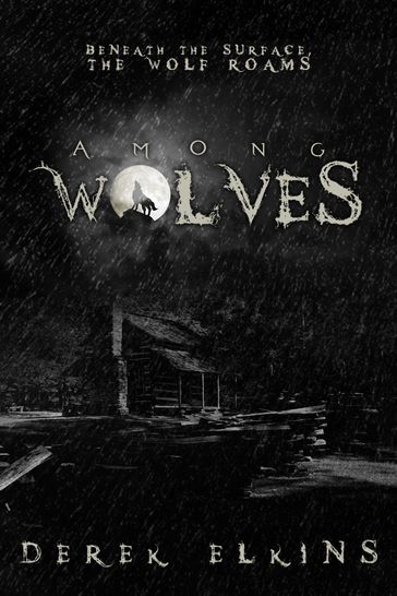 Among Wolves - Derek Elkins