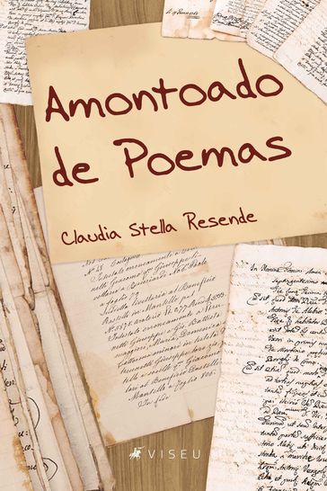 Amontoado de poemas - Claudia Stella Resende