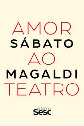 Amor ao teatro