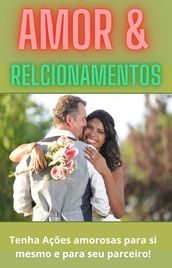 Amor e Relacionamentos