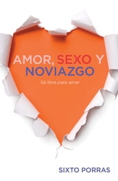 Amor, sexo y noviazgo