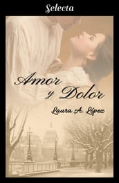 Amor y dolor (Rosa blanca 3)