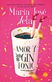 Amor y gin-to-nic