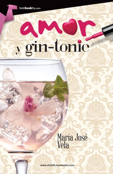 Amor y gin-tonic - María José Vela