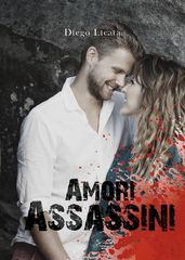 Amori Assassini