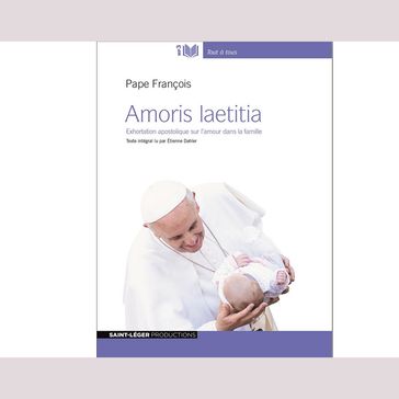 Amoris Laetitia - Pape François