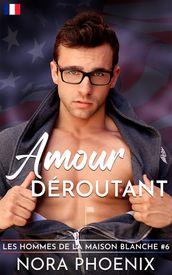 Amour Déroutant