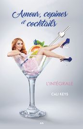 Amour, copines et cocktails