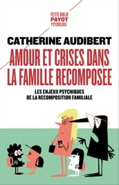 Amour et crises dans la famille recomposée