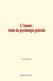 L Amour : étude de psychologie générale
