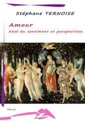 Amour : État du sentiment et perspectives