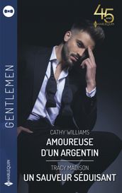 Amoureuse d un argentin - Un sauveur séduisant