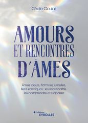 Amours et rencontres d âmes