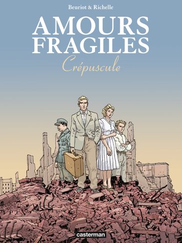 Amours fragiles (Tome 9) - Crépuscule - Jean-Michel Beuriot