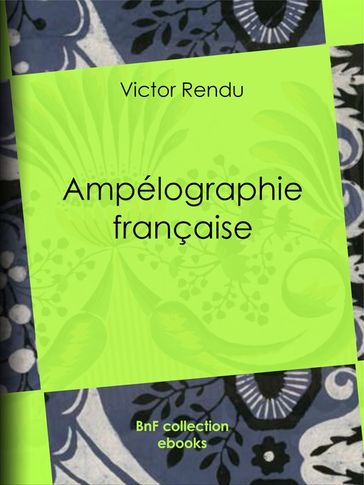 Ampélographie française - Victor Rendu
