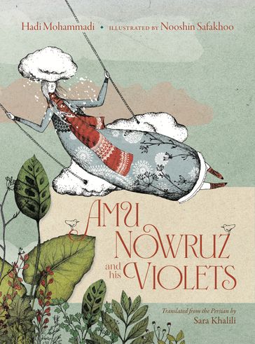 Amu Nowruz and His Violets - Hadi Mohammadi