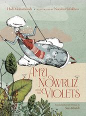 Amu Nowruz and His Violets