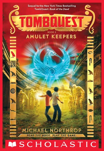 Amulet Keepers (TombQuest, Book 2) - Michael Northrop