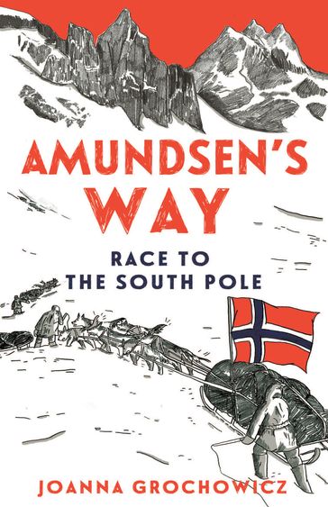Amundsen's Way - Joanna Grochowicz