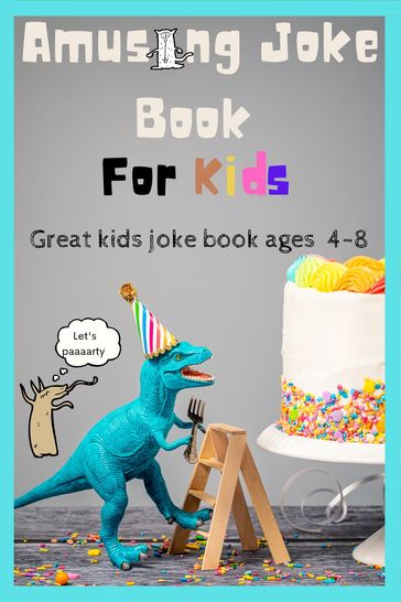 Amusing Joke Book For Kids - GINA HOYLES