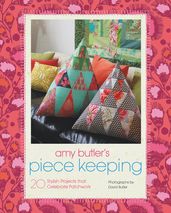 Amy Butler s Piece Keeping