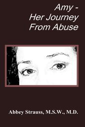 Amy - Her Journey From Abuse