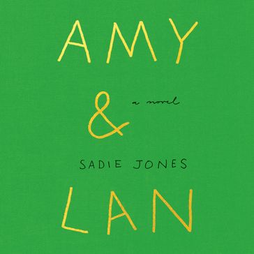 Amy & Lan - Sadie Jones