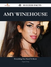 Amy Winehouse 48 Success Facts - Everything you need to know about Amy Winehouse