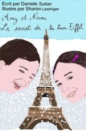 Amy et Ninou: Le secret de la Tour Eiffel