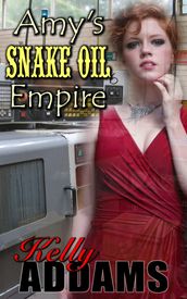 Amy s Snake Oil Empire