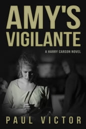 Amy s Vigilante