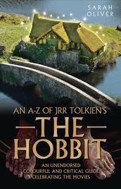 An A-Z of JRR Tolkien s The Hobbit