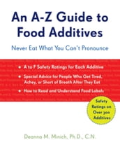 An AZ Guide to Food Additives